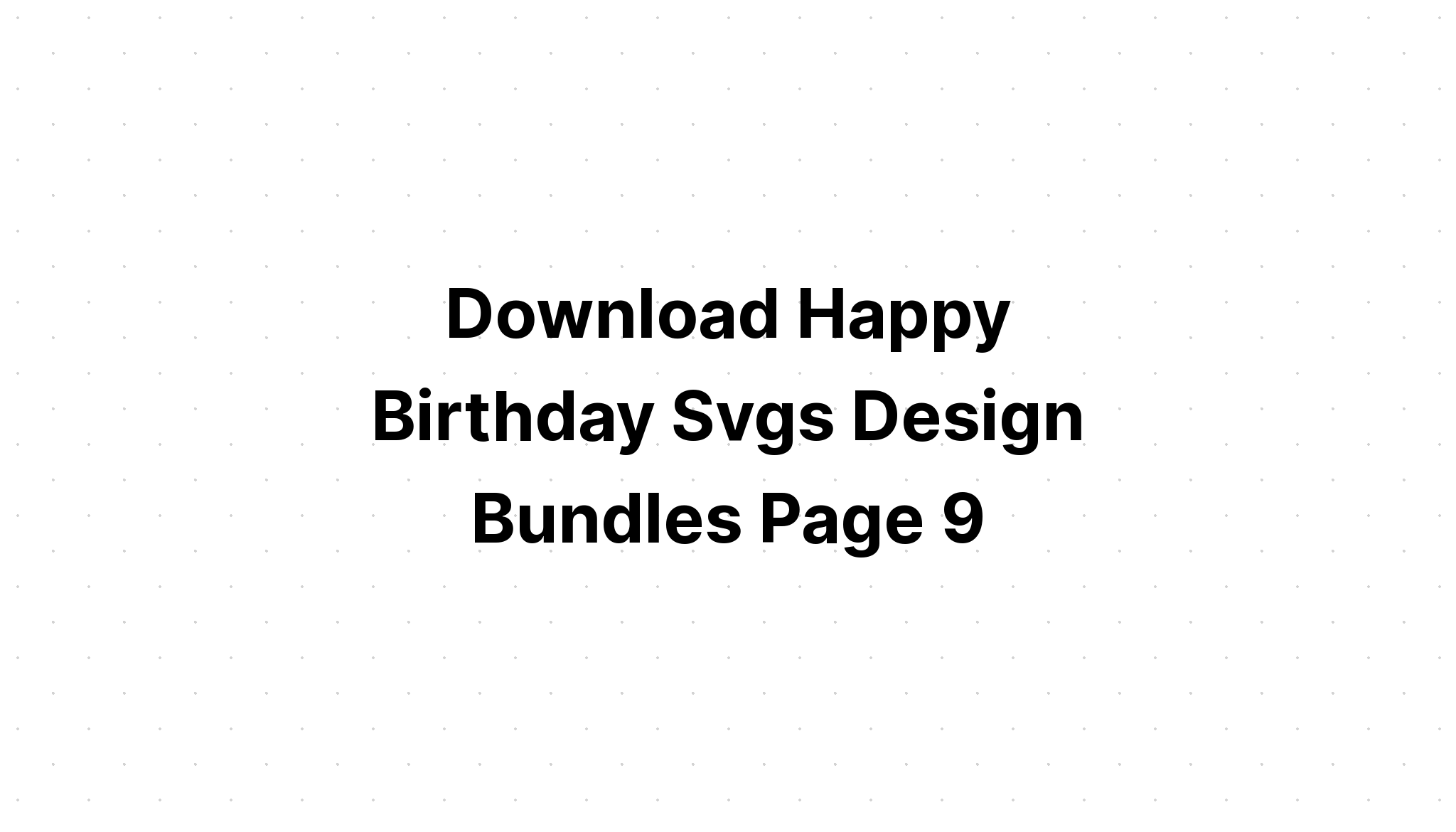 Download Happy Birthday Hand Writing SVG File